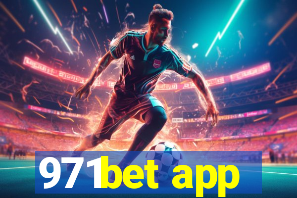 971bet app